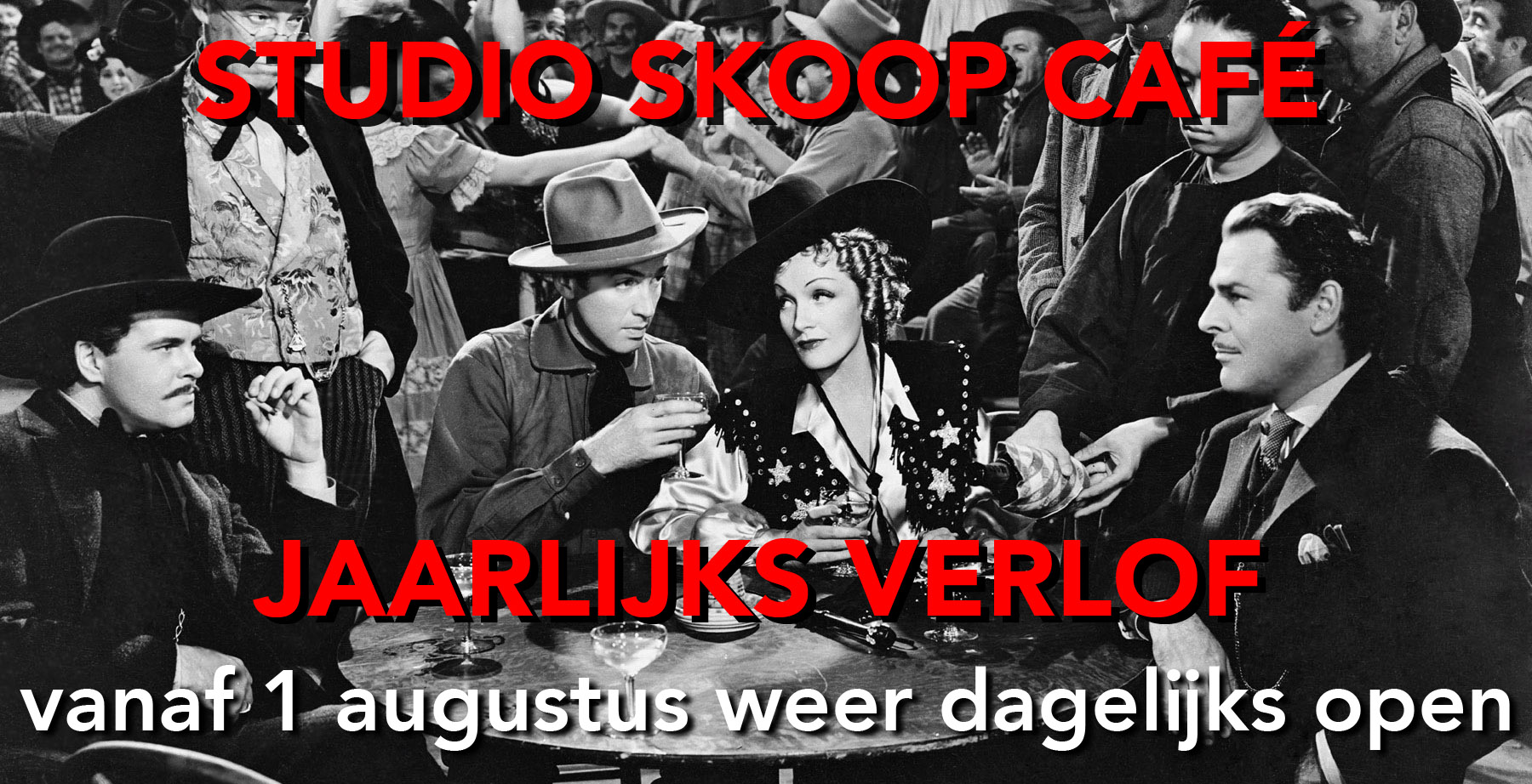 Tijdens de maand juli is het filmcafé van Studio Skoop gesloten. We zijn weer open vanaf 1 augustus.